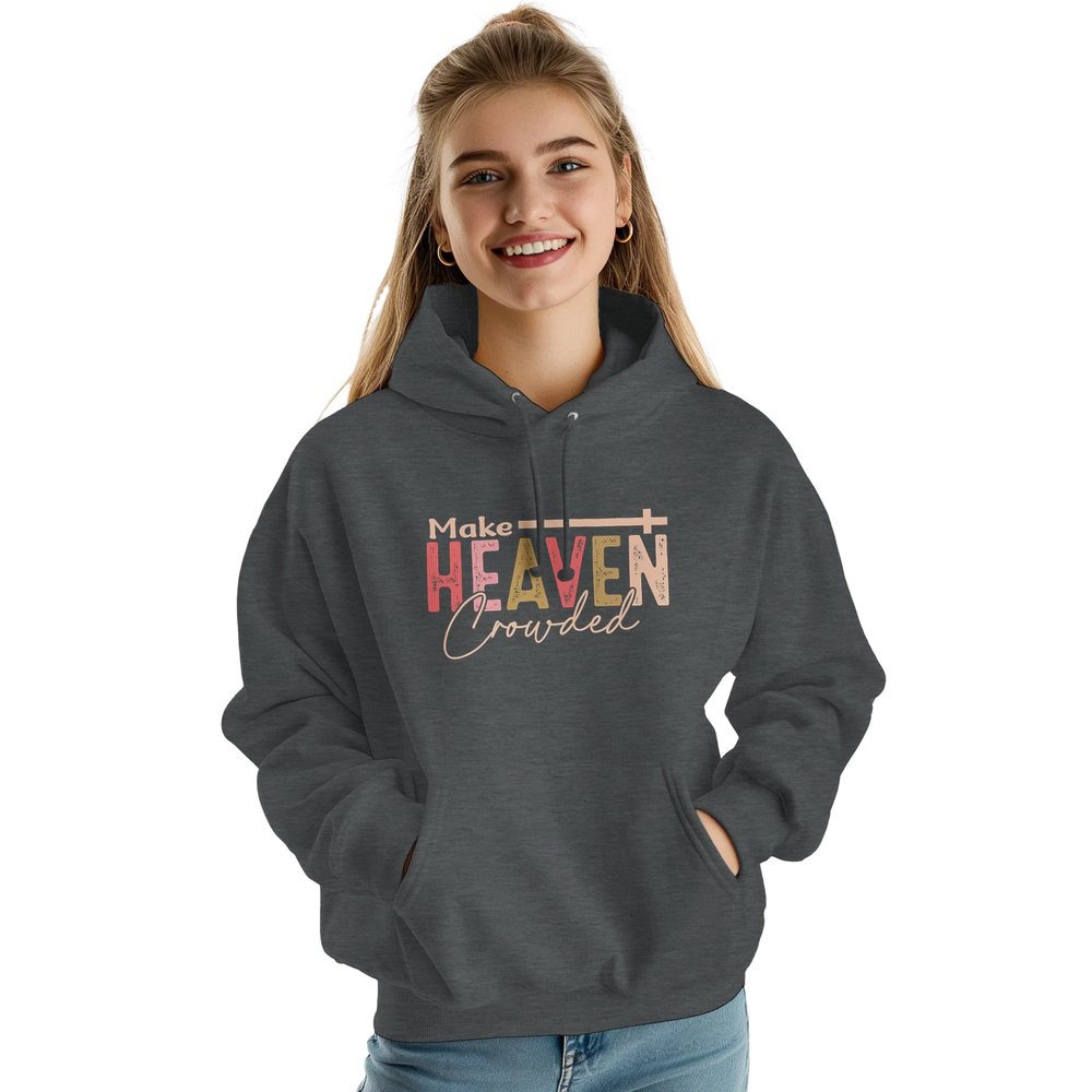 Make Heaven Crowded